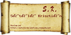 Sétáló Krisztián névjegykártya